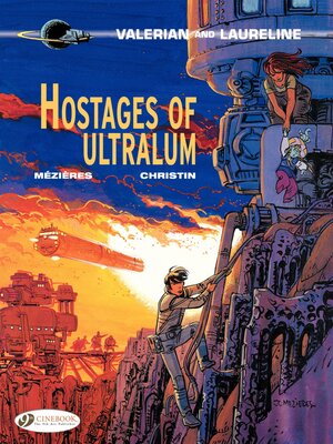 cover image of Valerian et Laureline (english version)--Volume 16--Hostages of Ultralum